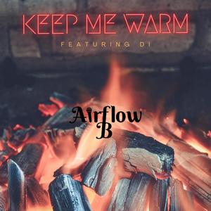 Keep Me Warm (feat. DI)