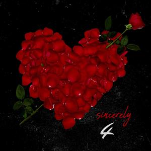 Sincerely 4 (Explicit)