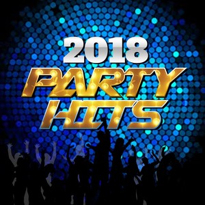 2018 Party Hits