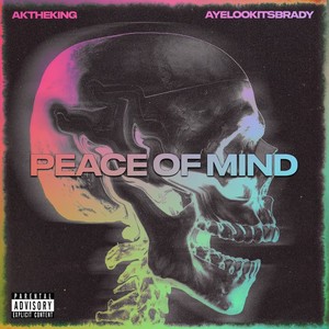 Peace of mind (Explicit)