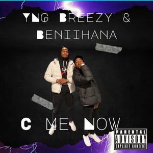 C ME NOW (Explicit)
