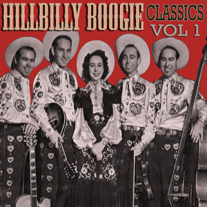 Hillbilly Boogie Classics, Vol. 1