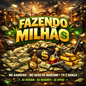 Fazendo Milhão (Explicit)