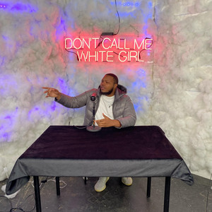DontCallMeWhiteGirl PodCast Intro 2