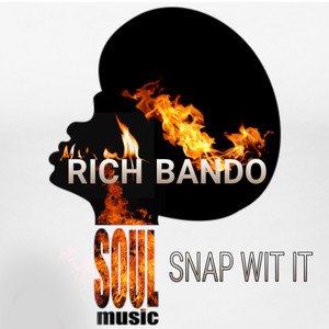 Snap Wit It (Explicit)