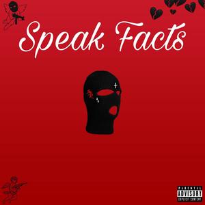 Speak Facts (Explicit)