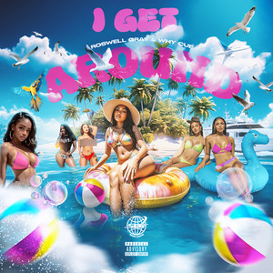 I Get Around (Explicit)