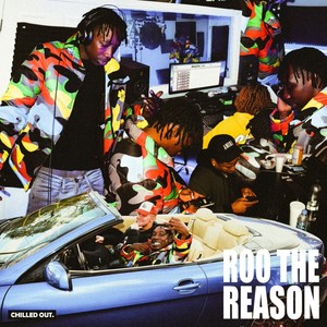 RooTheReason (Explicit)