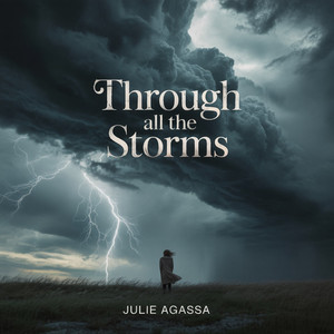 Through All The Storms