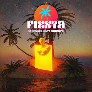 Fiesta (feat. Amente) [Explicit]