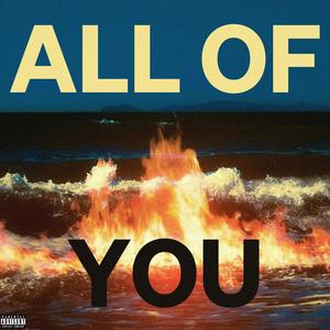 All Of You (Explicit)