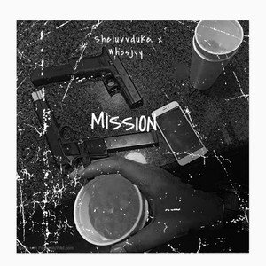 Mission (feat. Whosjyy)