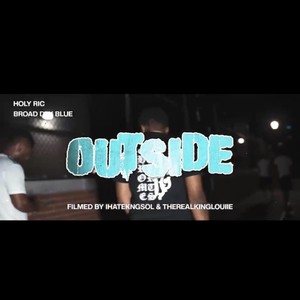 Outside (feat. Holy) [Explicit]