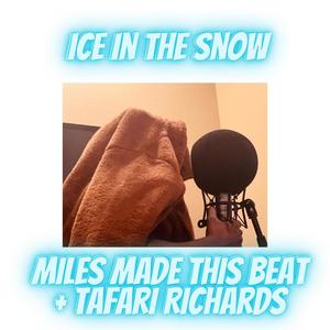 Ice in the Snow (feat. Tafari Richards) [Sped Up]