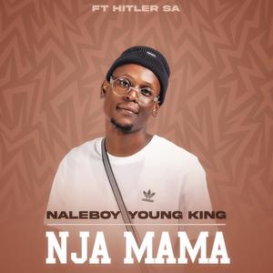 Nja mama (feat. Hitler SA Massive Production)