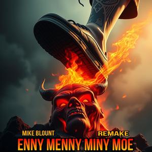 Enny Menny Miny Moe (Remake)