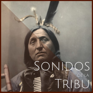 Sonidos de la Tribu - Las Mejores Canciones Relajantes para Yoga y Meditación con Sonidos de la Naturaleza