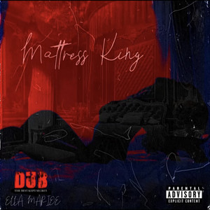Mattress King (Explicit)