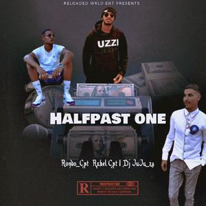 Halfpast One (feat. Rondo CPT & Dj JuJu_za)