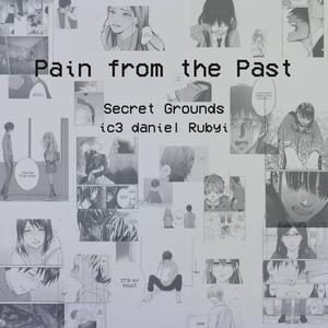 Pain from the Past (feat. ic3, daniel & Rubyi)