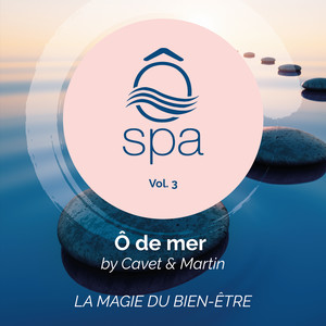 Ô Spa, Vol. 3 (Ô de mer)