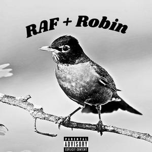 RAF + Robin (Explicit)