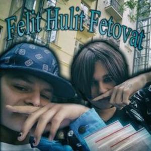 Felit Hulit Fetovat (feat. chucky craving) (Explicit)