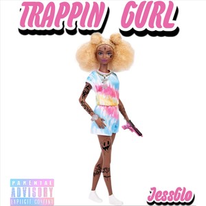 Trappin Gurl (Explicit)