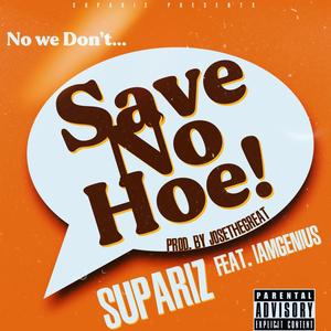 Save No Hoe (Explicit)