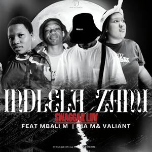 Indlela zami (feat. Mbali M, Nia M & Valiant Hacksaw)
