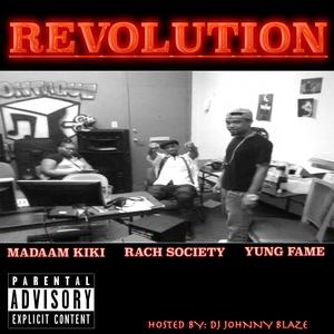 Revolution (feat. Yung Fame MBM & Madaam Kiki) (Explicit)