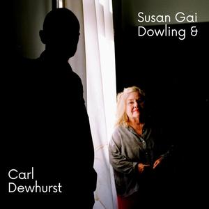 Susan Gai Dowling and Carl Dewhurst
