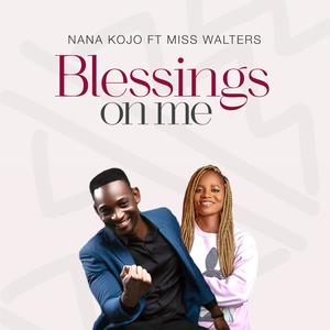 Blessings On Me (feat. Miss Walters)
