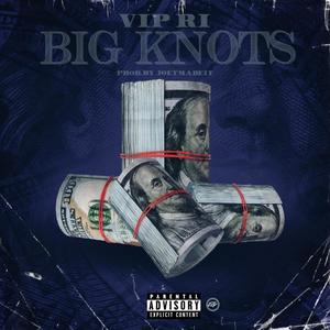 Big Knots (Explicit)