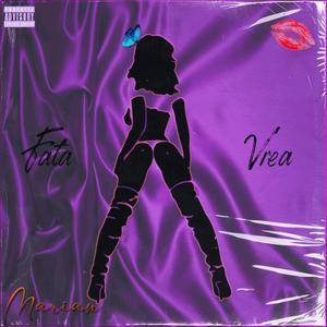 Fata Vrea(feat. Marian)