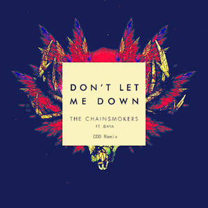 Don't Let Me Down (CDD Remix)