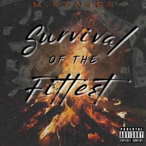 Survival Of The Fittest (Explicit)