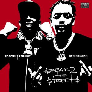 Speak To The Streets (feat. Trapboy Freddy) [Explicit]