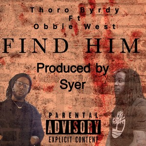 Find Him (Explicit)