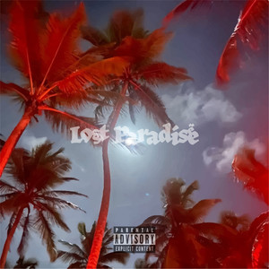 Lost Paradise (Explicit)