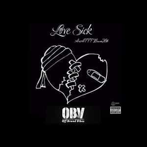 Love Sick (Explicit)