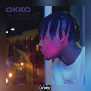 Movin' (Explicit)