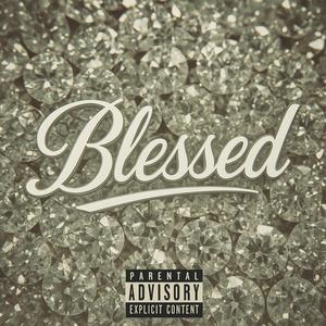 Blessed (Explicit)