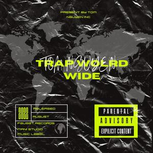 Trap Worldwide (feat. Billy100 & Icy Nirvana) (Explicit)