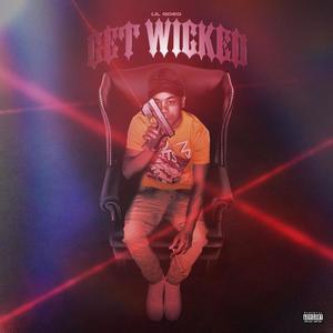 Get wicced (feat. 901lilhottt, Lilnxcc & Nateyg) [Explicit]