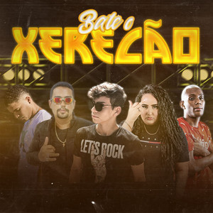 Bate o Xerecão (feat. Mc Gw & Laryssa Real) [Explicit]