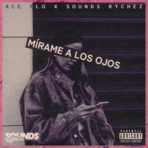 Mírame A Los Ojos (Explicit)