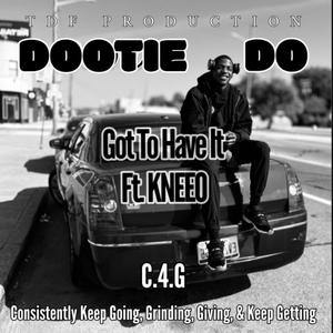 Got To Have It (feat. KNEEO) (Explicit)