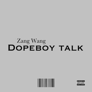 Dopeboy Talk (Explicit)