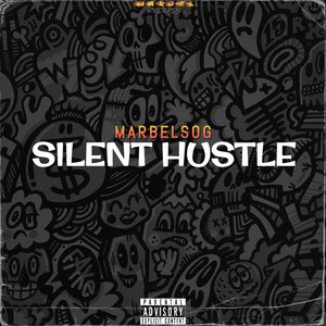 Silent Hustle (Explicit)